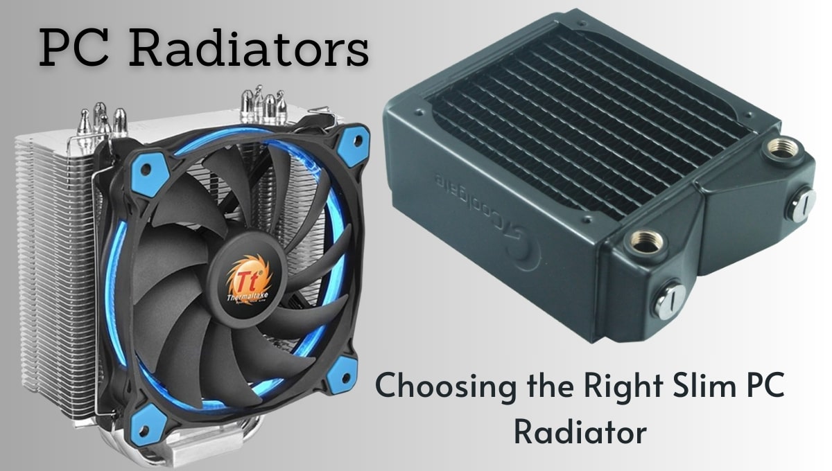 Slim PC Radiators